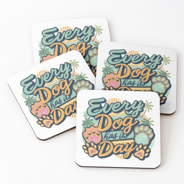 Item preview,   every dog has its day ,Dog celebration ,gift idea  designed and sold by masteryStore.