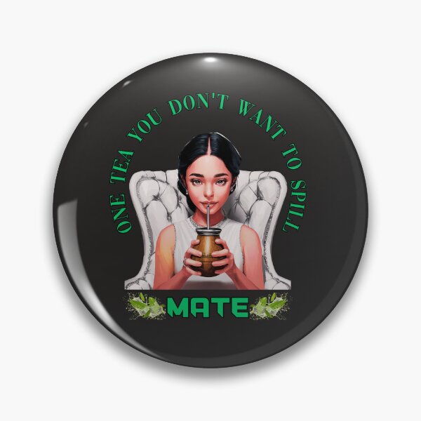 Item preview, One Tea You Don't Want To Spill Yerba Mate Tea designed and sold by elynne9.