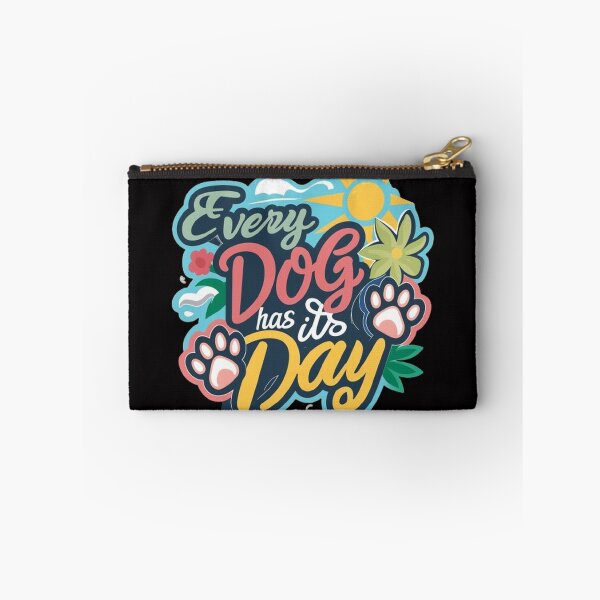 Item preview,   every dog has its day ,Dog celebration ,gift idea  designed and sold by masteryStore.
