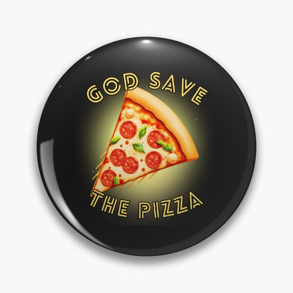 Item preview, God Save The Pizza. designed and sold by NewtBoo.