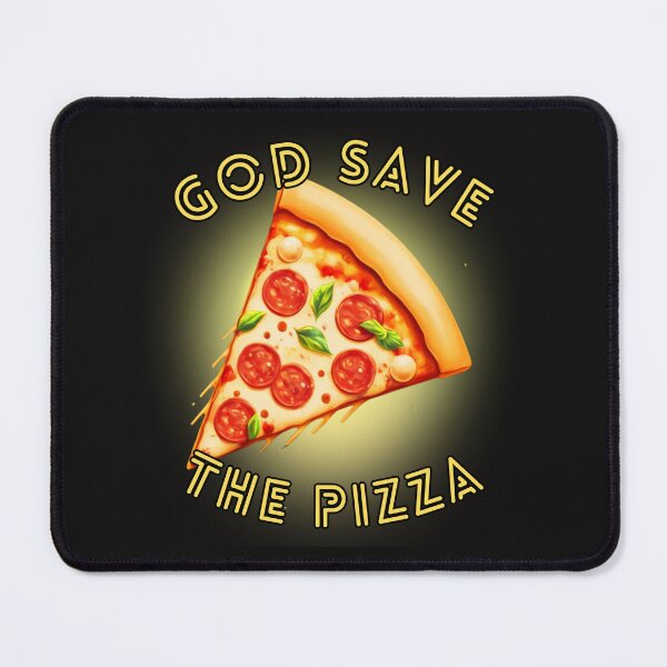 Item preview, God Save The Pizza. designed and sold by NewtBoo.