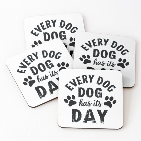 Item preview,   every dog has its day ,Dog celebration ,gift idea  designed and sold by masteryStore.