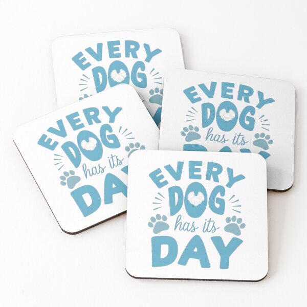 Item preview,    every dog has its day ,Dog celebration ,gift idea  designed and sold by masteryStore.