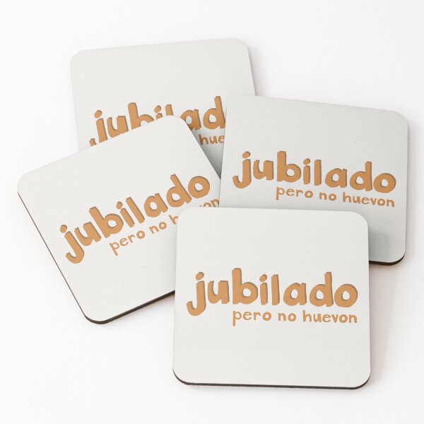 Item preview, Jubilado pero no huevon designed and sold by FrancesPoff.
