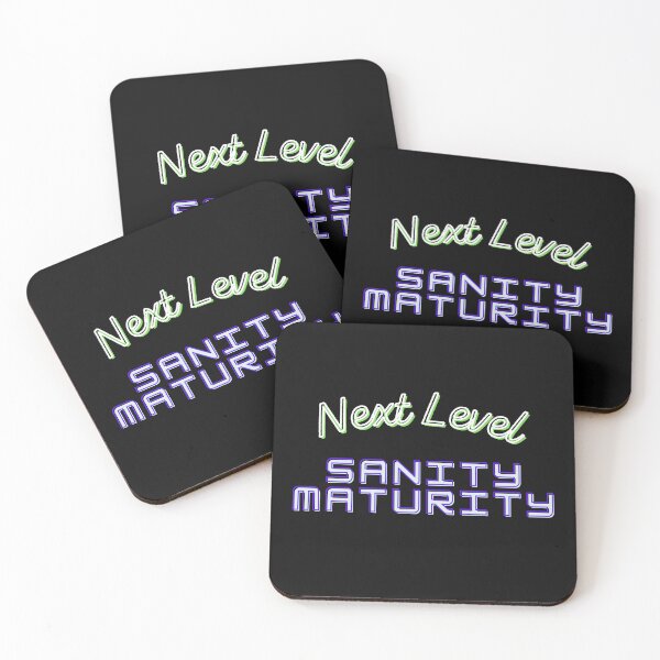 Item preview, Next Level Sanity Maturity designed and sold by schmerkers.