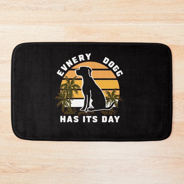 Item preview,   every dog has its day ,Dog celebration ,gift idea  designed and sold by masteryStore.