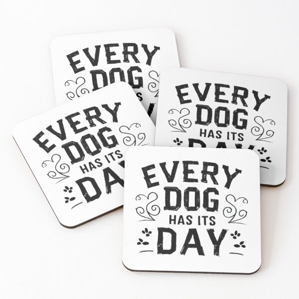 Item preview,   every dog has its day ,Dog celebration ,gift idea  designed and sold by masteryStore.