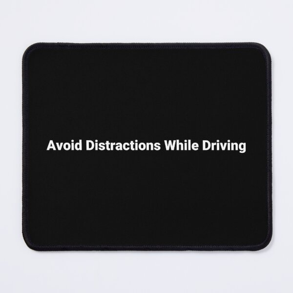 Item preview, Avoid Distractions While Driving designed and sold by Text-based T-Shirts and Gifts.