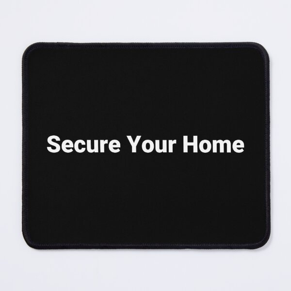 Item preview, Secure Your Home designed and sold by Text-based T-Shirts and Gifts.