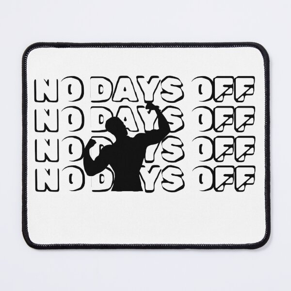 Item preview, NO DAYS OFF designed and sold by tryingsalesman.