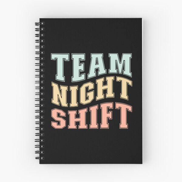 Item preview, Team Nightshift - T shirts and more... designed and sold by TaraGbear.