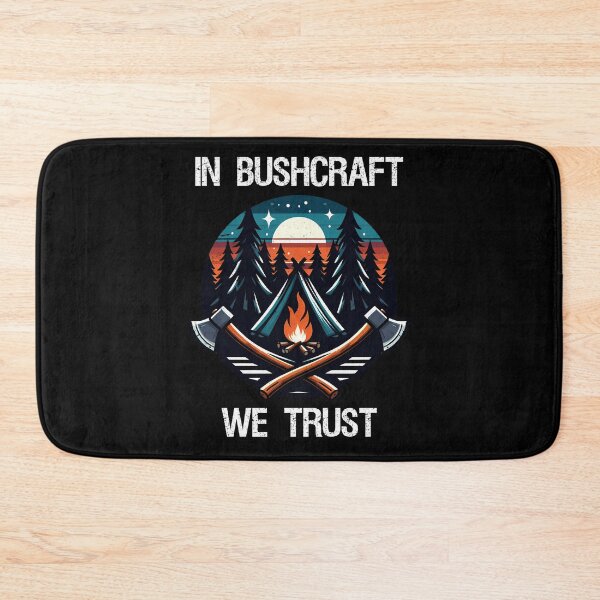 Item preview, In Bushcraft we trust designed and sold by Irbisinthebox.