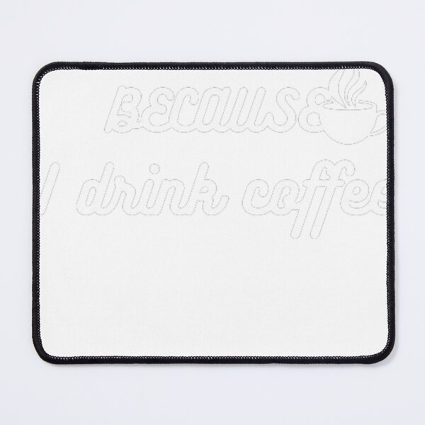 Item preview, Iam nice because I drink coffee. designed and sold by Jimmybyjimmy.