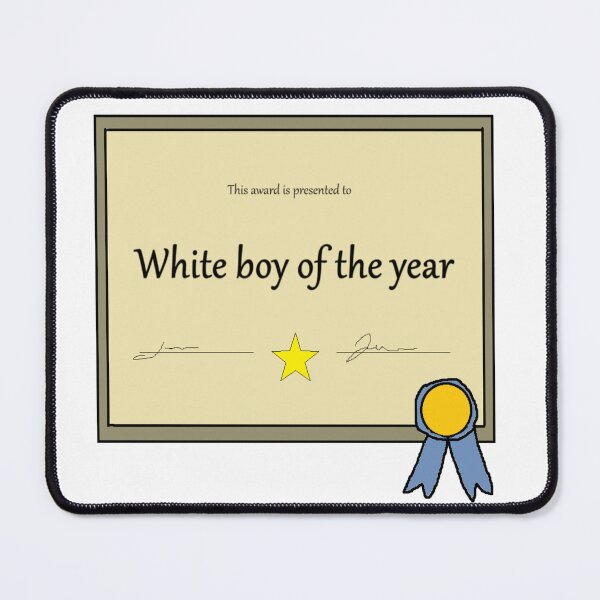Item preview, White boy of the year award - MS Paint designed and sold by BeanosPaintArt.