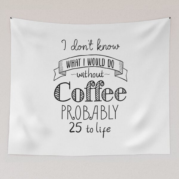 Item preview, Funny coffee lover quote -25 to life designed and sold by Inktown.