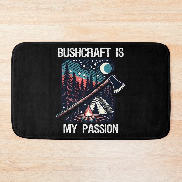 Item preview, Bushcraft is my Passion designed and sold by Irbisinthebox.