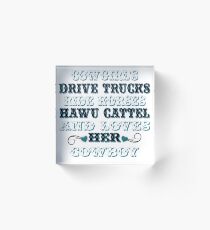 Cowgirls Saying's Acrylic Block