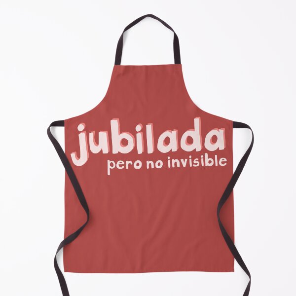 Item preview, Jubilada pero no invisible designed and sold by FrancesPoff.