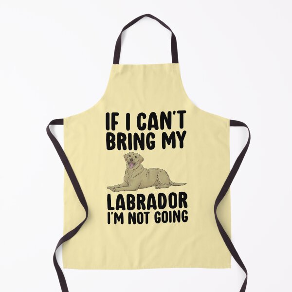 Item preview, If I Cant Take My Labrador Funny Dog designed and sold by kamrankhan.