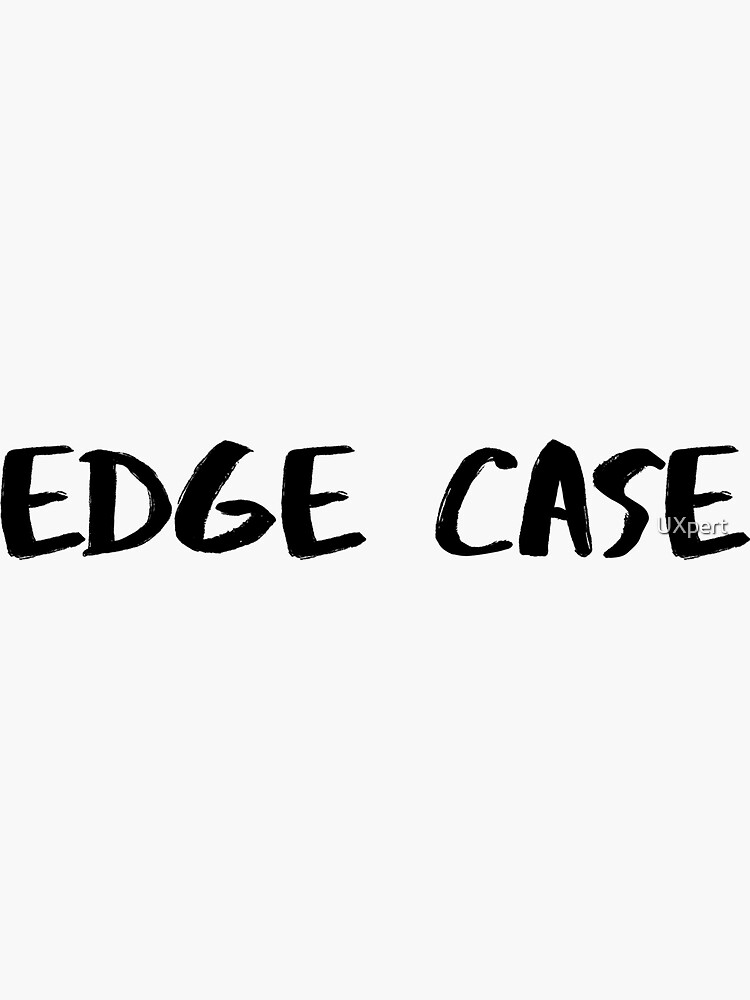 "Edge case" Sticker by UXpert Redbubble