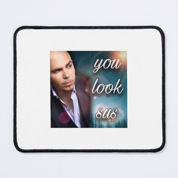 Item preview, you look sus pitbull meme designed and sold by luucker.