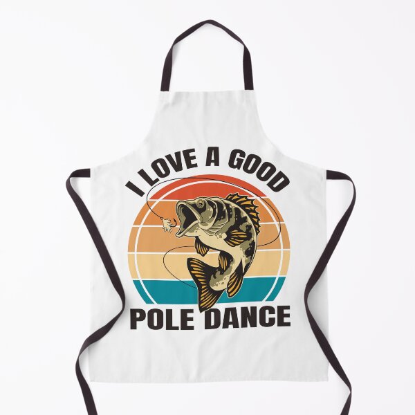 Item preview, I Love A Good Pole Dance Funny Fishing Lover Vintage Angler Adult Humor designed and sold by Bad Kitty Designz.