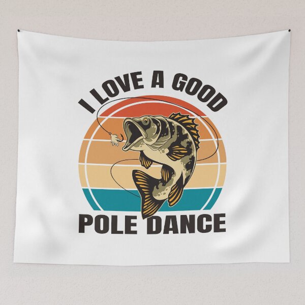 Item preview, I Love A Good Pole Dance Funny Fishing Lover Vintage Angler Adult Humor  designed and sold by Bad Kitty Designz.