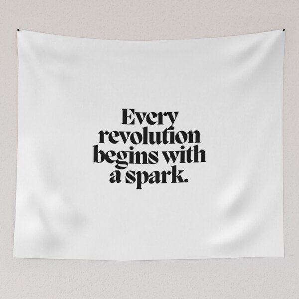Item preview, Every revolution begins with a spark.  designed and sold by CharmStudio.