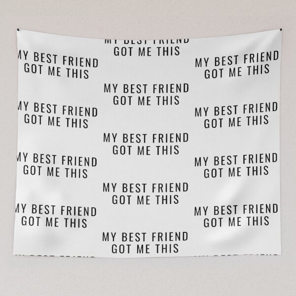 Item preview, My Best Friend Got Me This designed and sold by n-e-s-h-i.