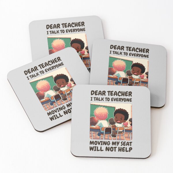 Item preview, Funny Quote: Dear teacher, I talk To Everyone designed and sold by Daqomm.