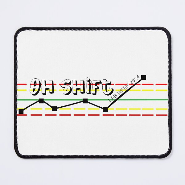 Item preview, Oh Shift Lab Week 2024, Lab Tech, QC Chart designed and sold by TroveLogic.