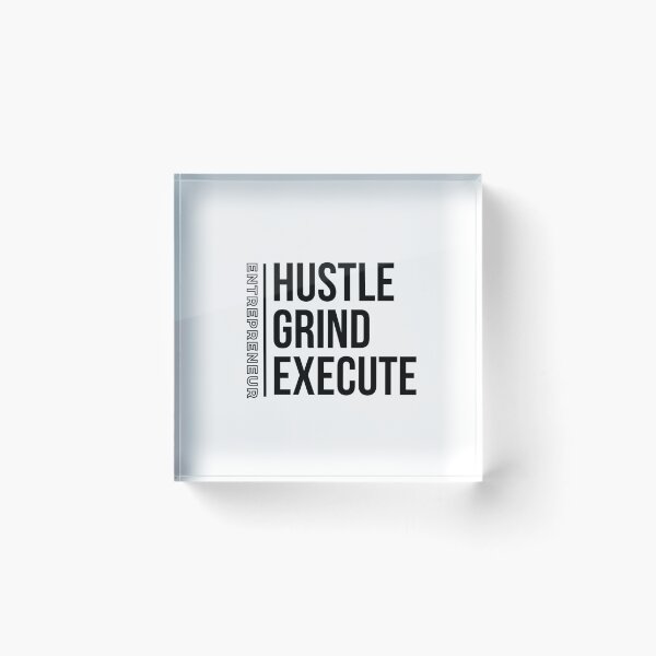 Item preview, Hustle Grind Execute Entrepreneur designed and sold by CreativeEmpires.