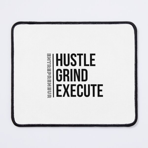 Item preview, Hustle Grind Execute Entrepreneur designed and sold by CreativeEmpires.