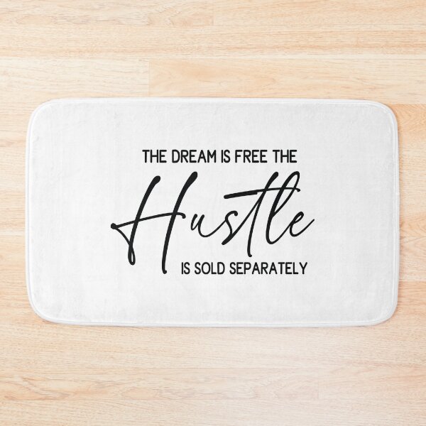 Item preview, The Dream Is Free The Hustle Is Sold Separately designed and sold by CreativeEmpires.