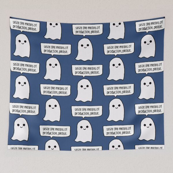 Item preview, Anarchist Ghost. Seize The Means Of Production, Please.  designed and sold by jacorihineri.