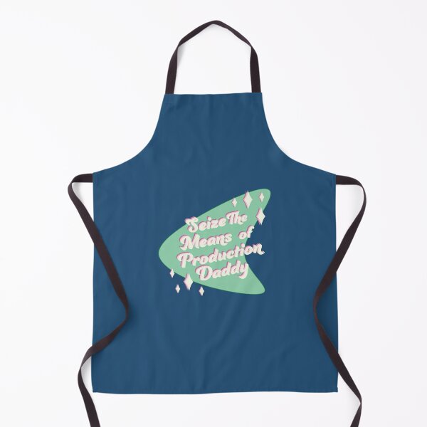 Item preview, Seize the Means Of Production, Daddy designed and sold by jacorihineri.