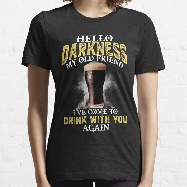 Item preview, Hello Darkness My Old Friend Ive Come To Drink With You Again designed and sold by Steveniiacovo.