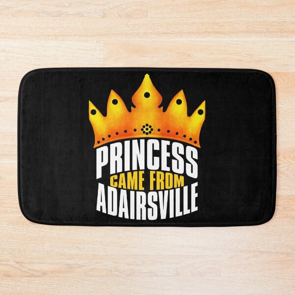 Item preview, Princess Came From Adairsville, Adairsville Georgia designed and sold by MoMidoStore.