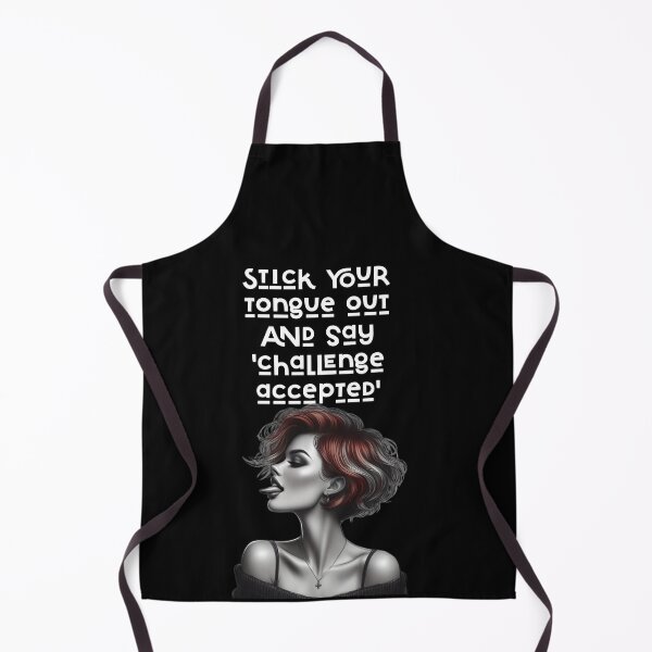 Item preview, Stick your tongue out and say 'challenge accepted' designed and sold by kuhlartde.