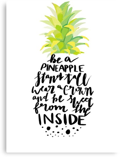 Download "Stand tall pineapple quote" Canvas Print by PineapplePrints | Redbubble