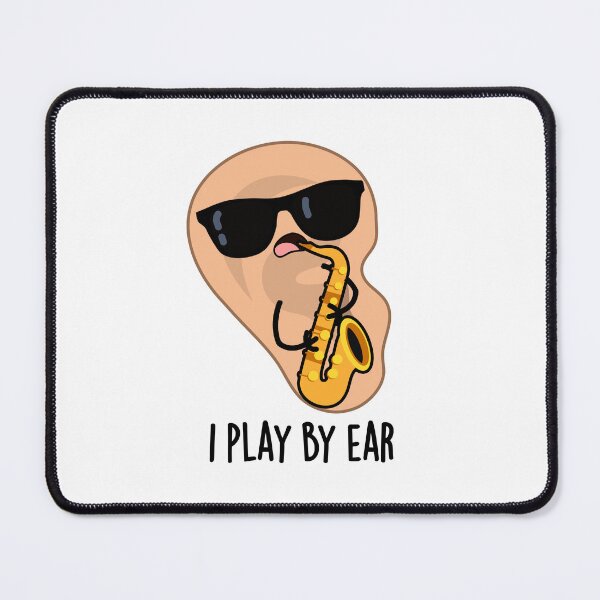 Item preview, I Play By Ear Funny Saxophone Pun  designed and sold by punnybone.