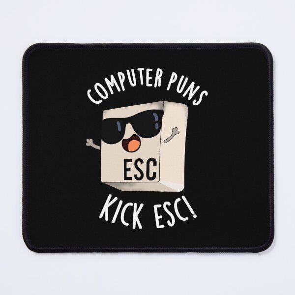 Item preview, Computer Puns Kick Esc Funny Keyboard Pun (Dark BG) designed and sold by punnybone.