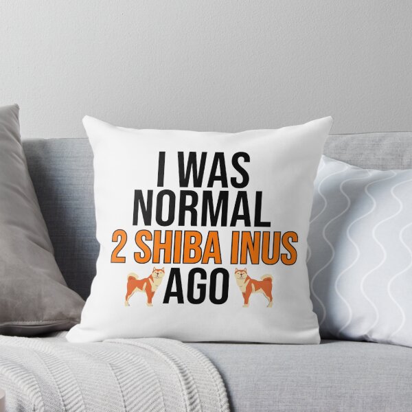 Item preview, I Was Normal 2 Shiba Inus Ago designed and sold by TheAnimalZ00.