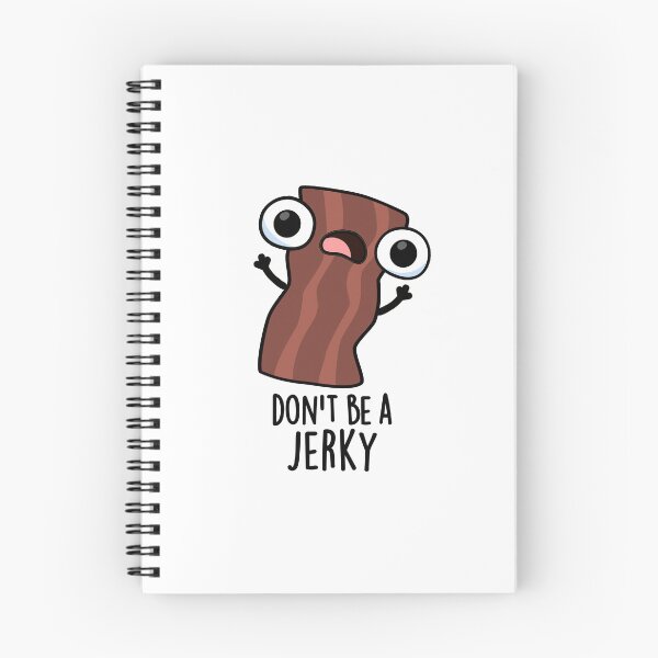 Item preview, Don't Be A Jerky Funny Food Pun  designed and sold by punnybone.