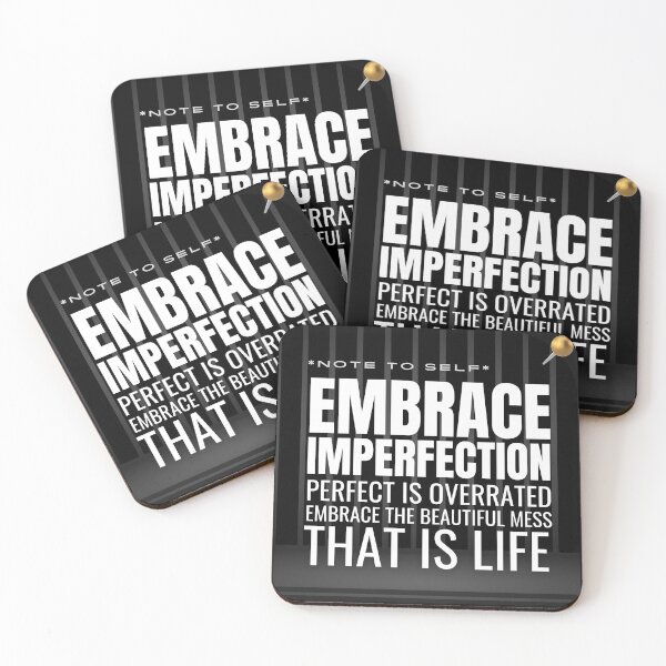 Item preview, Note to Self: Embrace Imperfection designed and sold by birdyness.