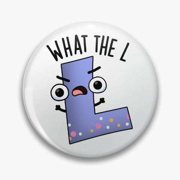 Item preview, What The L Funny Letter L Pun  designed and sold by punnybone.