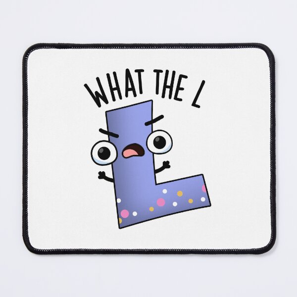 Item preview, What The L Funny Letter L Pun designed and sold by punnybone.