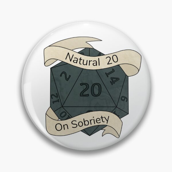 Item preview, Natural 20 On Sobriety designed and sold by LunarAshes.