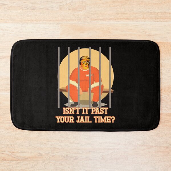 Item preview, Isn't it past your jail time? Funny political satire with Trump behind bars. designed and sold by JoyOfHopeStore.