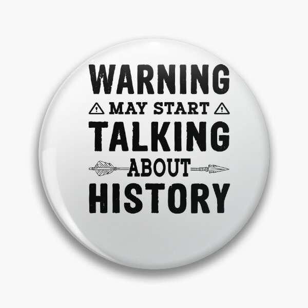 Item preview, Warning May Start Talking About History designed and sold by dJ-Design.